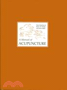 A manual of acupuncture /