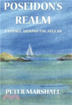 Poseidon's Realm：A Voyage Around the Aegean