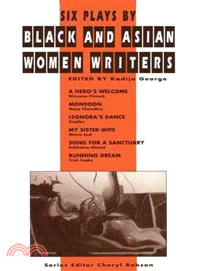 Six Plays by Black and Asian Women Writers