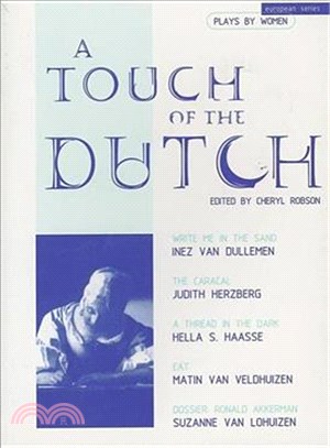 A Touch of the Dutch ― Plays by Women
