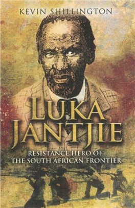 Luka Jantjie：Resistance Hero of the South African Frontier