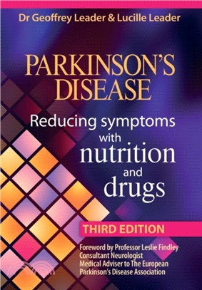 Parkinson's Disease：Reducing Symptoms with Nutrition and Drugs