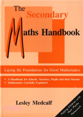 The Secondary Maths Handbook：Laying the Foundations for Good Mathematics