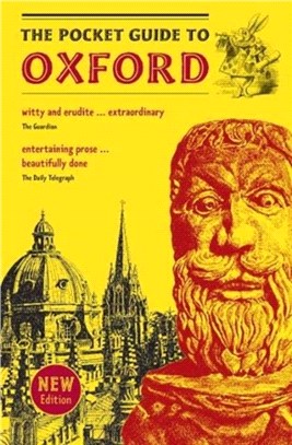 The Pocket Guide to Oxford：A souvenir guidebook to the -architecture, history, and principal attractions of Oxford