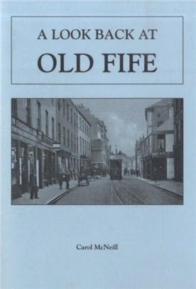 A Look Back at Old Fife