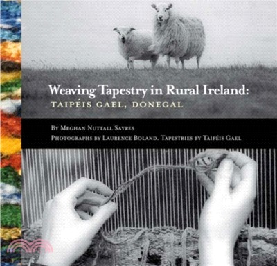 Weaving Tapestry in Rural Ireland：Taipeis Gael, Donegal