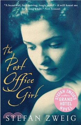 The Post Office Girl：Stefan Zweig's Grand Hotel Novel