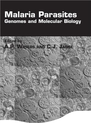 Malaria Parasites：Genomes and Molecular Biology