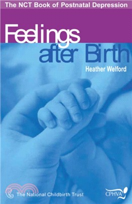 Feelings After Birth：The NCT Book of Postnatal Depression