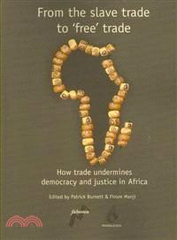 From the Slave Trade to 'free' Trade