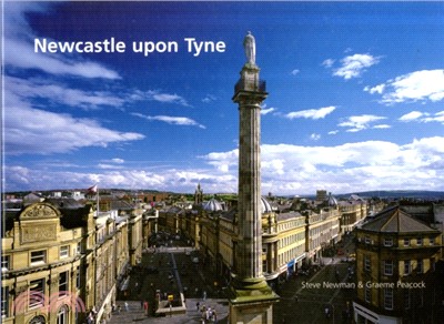 Newcastle Upon Tyne：Newcastle the City