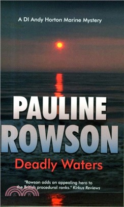 Deadly Waters：The Second in the DI Andy Horton Crime Series