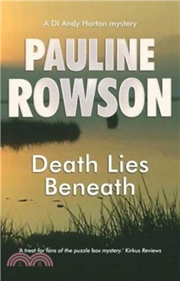 Death Lies Beneath：The Eighth in the DI Andy Horton Crime Series