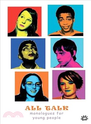 All Talk: Monologues for Young People