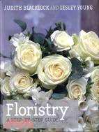 Floristry ─ A Step-by-Step Guide