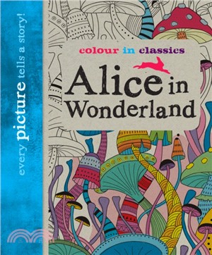 Colour in Classics: Alice in Wonderland