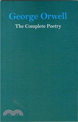 George Orwell the Complete Poetry