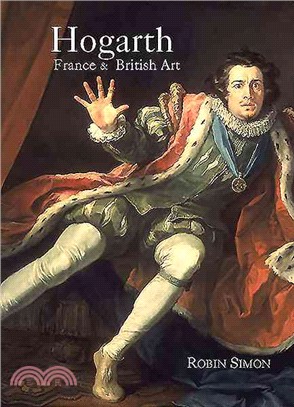 Hogarth, France and British Art ─ The Rise of the Arts in 18th-century Britain