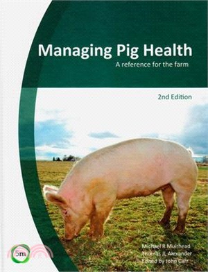 Managing Pig Health ― A Reference for the Farm