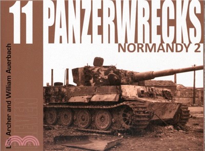 Panzerwrecks 11：Normandy 2