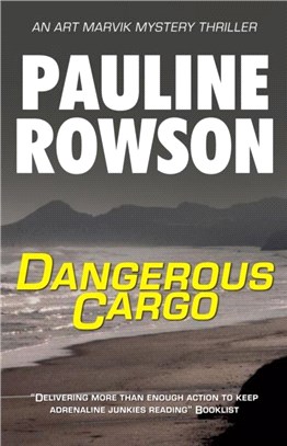Dangerous Cargo：An Art Marvik Mystery Thriller