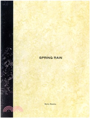 Spring Rain：Becky Beasley