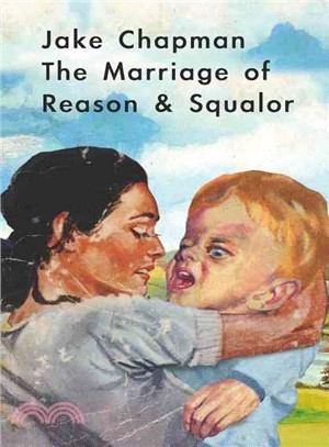 The Marriage of Reason & Squalor