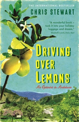 Driving Over Lemons：An Optimist in Andalucia