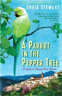 A Parrot in the Pepper Tree：A Sequel to Driving over Lemons