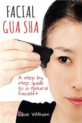 Facial Gua Sha：A Step-by-step Guide to a Natural Facelift