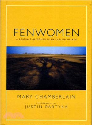 Fenwomen：A Portrait of Women in an English Village