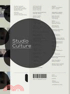 Studio Culture: The Secret Life of the Graphic Design Studio