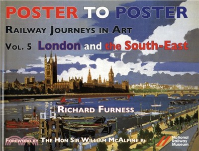 Railway Journeys in Art Volume 5: London and the South East