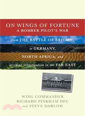 On Wings of Fortune ― A Bomber Pilot's War