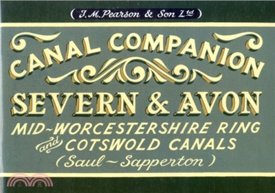 Pearson's Canal Companion - Severn & Avon：Mid-Worcestershire Ring and Cotswold Canals (Saul-Sapperton)