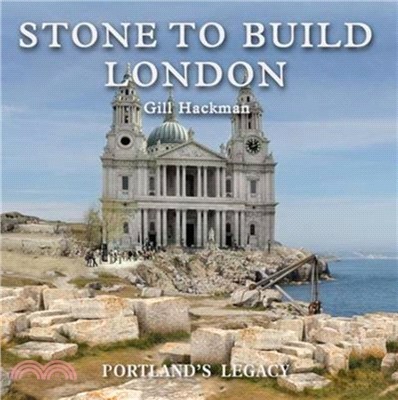 Stone to Build London：Portland's Legacy