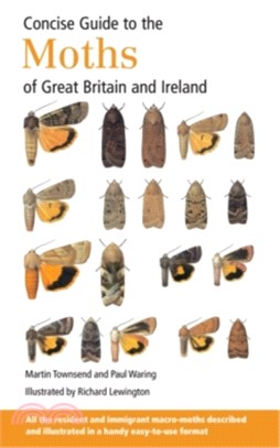 Concise Guide to the Moths of Great Britain and Ireland