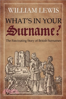 What's in Your Surname?：The Fascinating Story of British Surnames