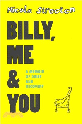 Billy, Me & You ― A Memoir of Grief and Recovery