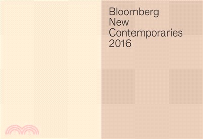 Bloomberg New Contemporaries：Selected by Anya Gallaccio, Alan Kane and Haroon Mirza