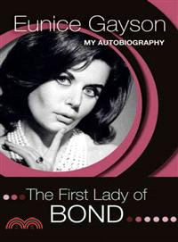 The First Lady of Bond: My Autobiography