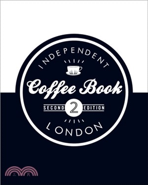 Independent Coffee Book: London