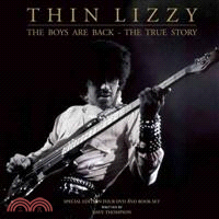 Thin Lizzy—The Boys Are Back - The True Story