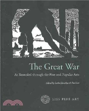 The Great War ─ As Recorded Through the Fine and Popular Arts