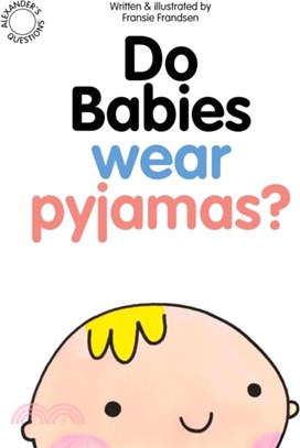 Do Babies wear Pyjamas?