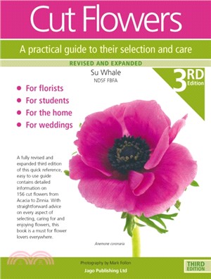 Cut Flowers：A Practical Guide to their Selection and Care