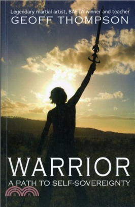 Warrior：A Path to Self Sovereignty