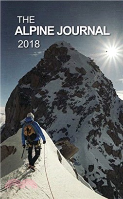 The Alpine Journal 2018：Volume 122