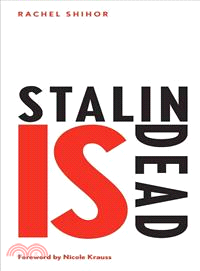 Stalin Is Dead ― Stories and Aphorisms on Animals, Poets and Other Earthly Creatures
