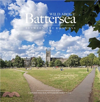 Wild About Battersea：Between the Commons